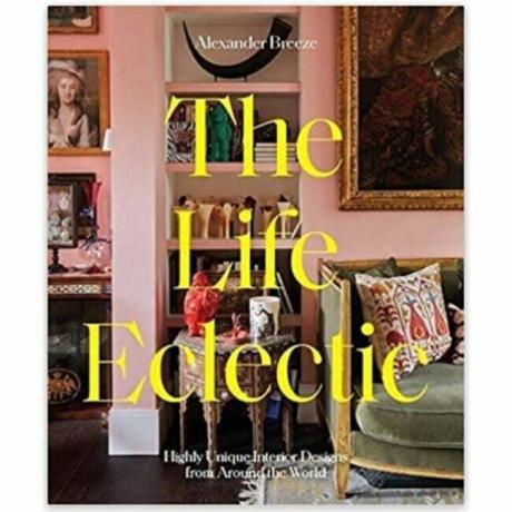 Лучшие книги о кофейных столиках: The Life Eclectic, уникальный дизайн интерьера со всего мира