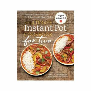 Paras Instant Pot -keittokirjan vaihtoehto: Ultimate Instant Pot -keittokirja kahdelle