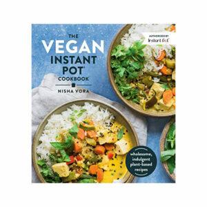 Najlepsza książka kucharska Instant Pot Cookbook: wegańska książka kucharska Instant Pot Cookbook