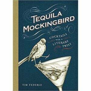 Možnosť darčekov pre milovníkov kníh: Tequila Mockingbird: Koktaily s literárnym zápletkou