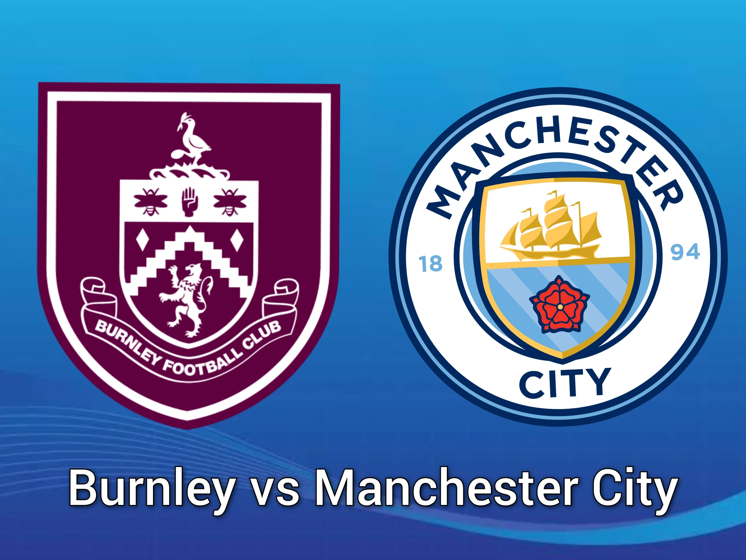 Prediksi Manchester City vs Burnley 23 April 2026: Duel Penentu di Turf Moor