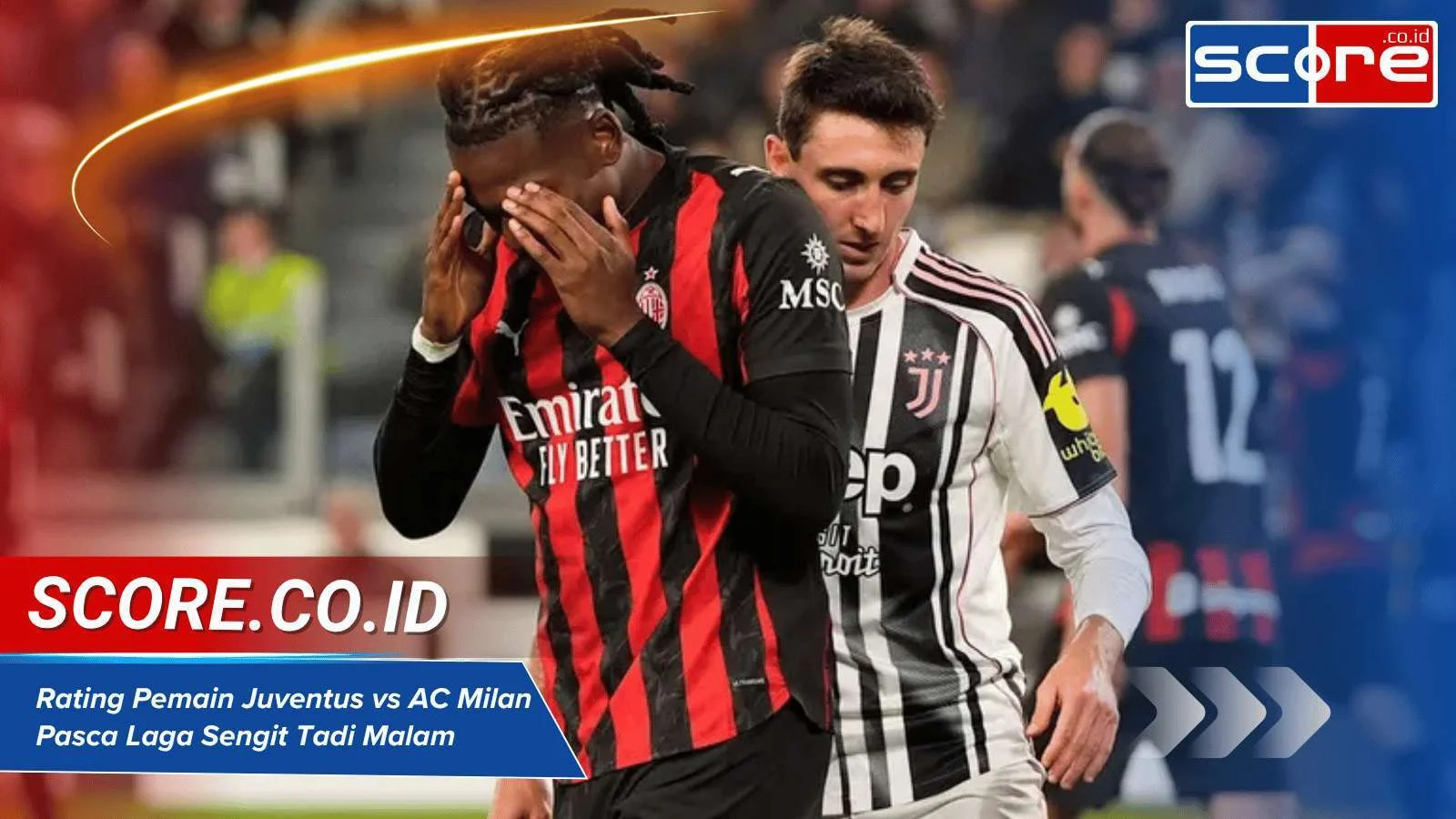 Rating Pemain AC Milan vs Juventus: Analisis Lengkap Laga 0-0 yang Membosankan