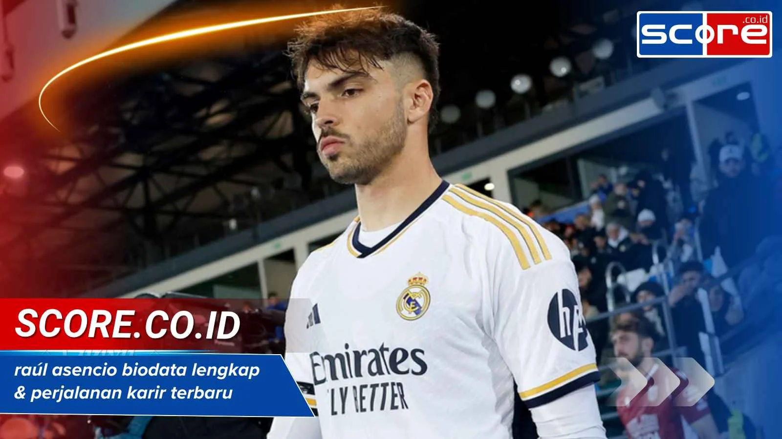 Raul Asencio Ditawarkan ke Klub Raksasa Liga Primer: Pemain Berbakat di Ambang Karir Baru Raul Asencio Ditawarkan ke Klub Raksasa Liga Primer: Pemain Berbakat di Ambang Karir Baru