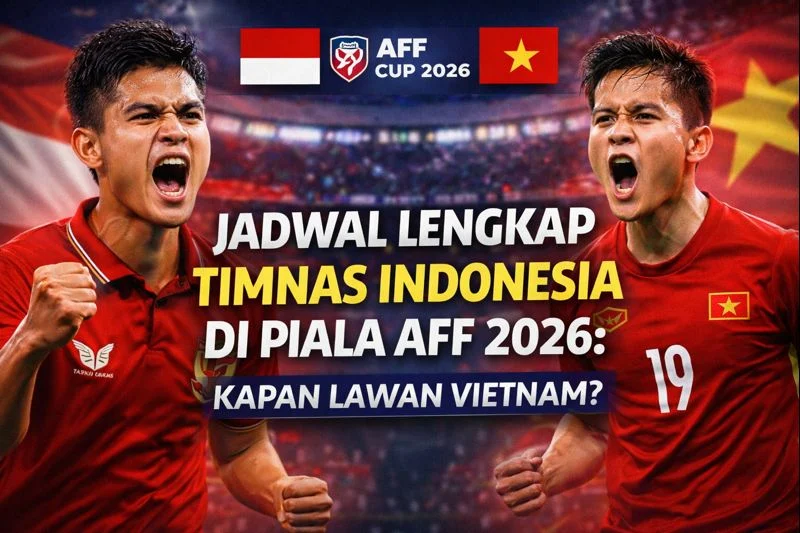 Timnas Indonesia Siap Menghadapi Vietnam di Piala AFF 2026